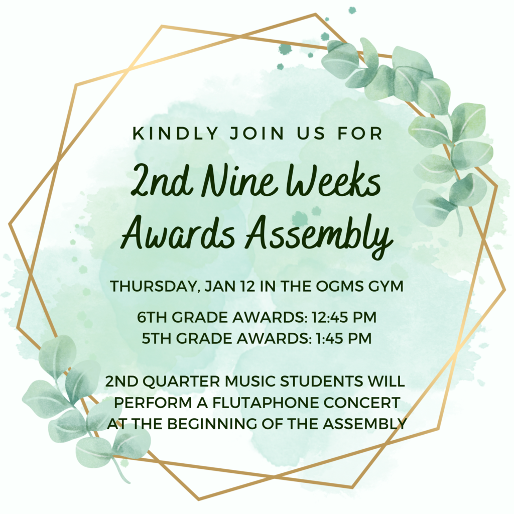 2nd nine weeks assembly invite